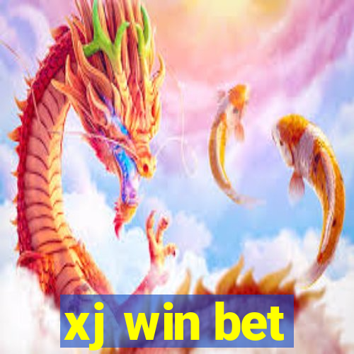 xj win bet